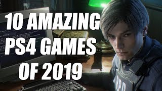 10 AMAZING PS4 Games of 2019 You Need To Play