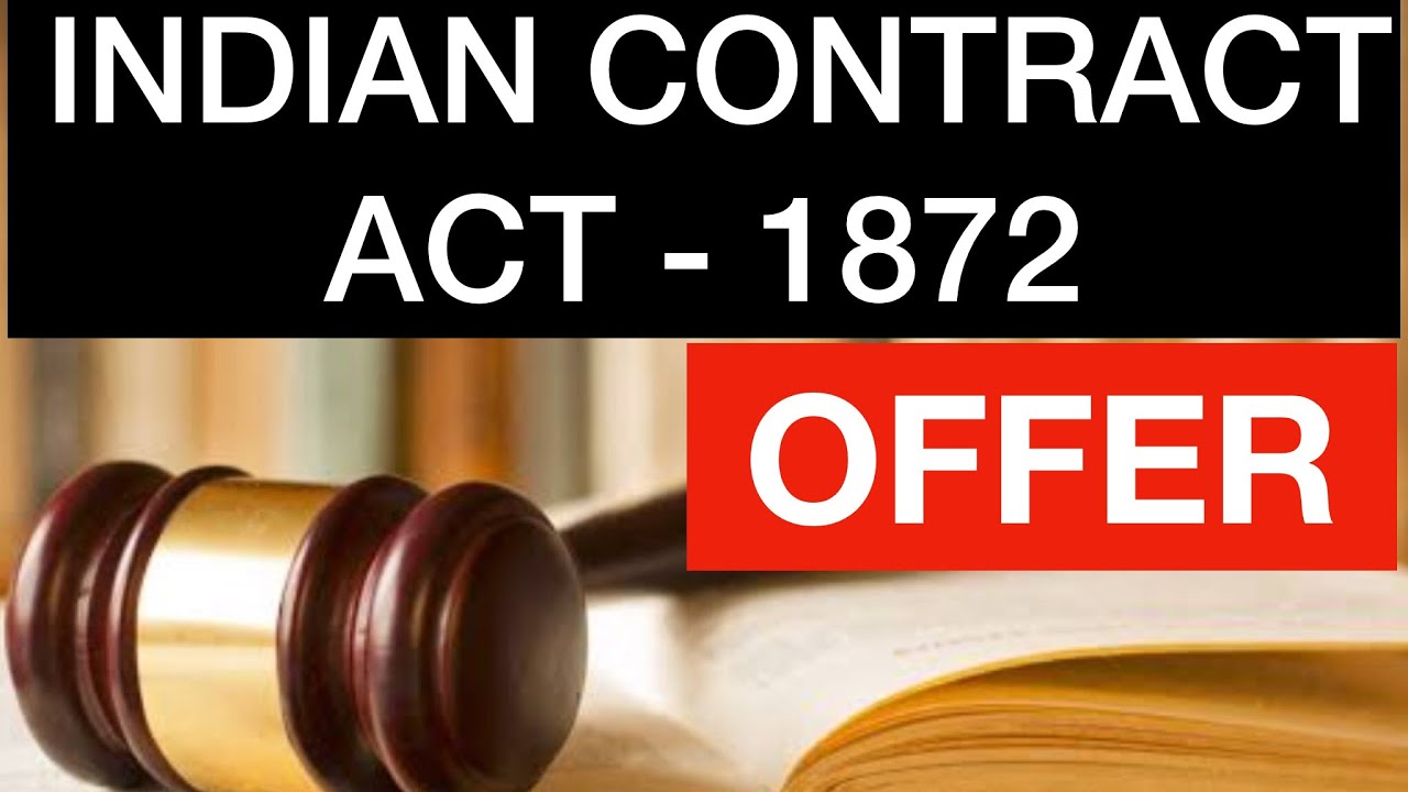 OFFER - INDIAN CONTRACT ACT 1872 - YouTube