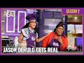 [Full Episode] Jason Derulo Gets REAL