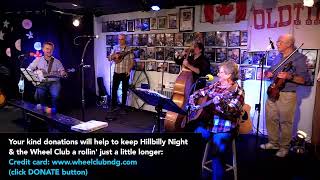 Hillbilly Night Webcast \u0026 In-Person at Montreal's Legendary Wheel Club - Mon., Oct. 18 @ 8pm ET