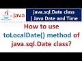 How to use toLocalDate() method of java.sql.Date class? | Java Date and Time