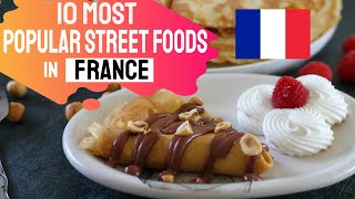 10 Most Popular French Street Foods