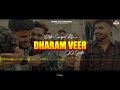 dharam veer ki jodi audio song billa sonipat ala deepty haryanvi song 2024 friendship