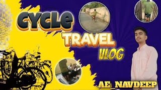 CYCLE Travel Vlog with Brother || आज गिरते गिरते बचे 🤯 || #travelvlog