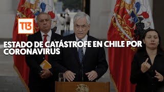 Estado de Catástrofe en Chile por coronavirus
