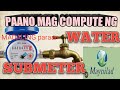 #Water Submeter#paano mag compute ng water submeter consumption at Bill.