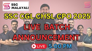 SSC CGL CHSL CPO 2025 LIVE BATCH ANNOUNCEMENT..