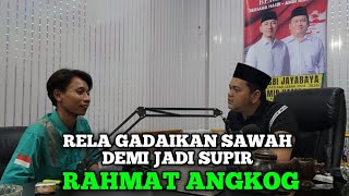 KISAH RAHMAT ANGKOG