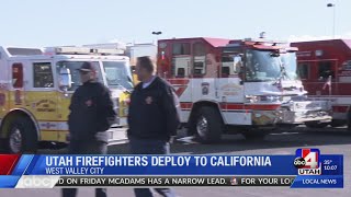 UTAH FIREFIGHTERS HEAD TO CA