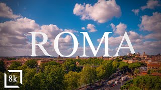 Roma 8k - a hyperlapse and timelapse show reel [8k-HDR] Italy