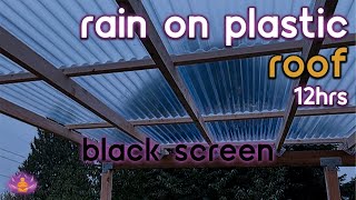 [Black Screen] Rain on Plastic Roof No Thunder | Rain Ambience | Rain Sounds for Sleeping