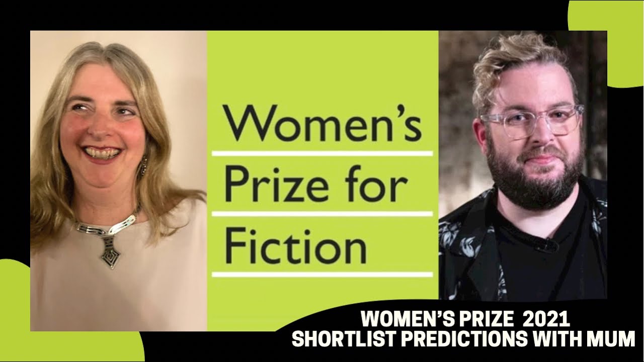 The Women’s Prize For Fiction 2021 Shortlist Prediction With My Mum ...