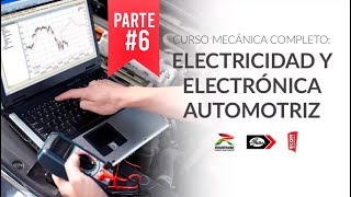 Curso Mecánica Completo: Electricidad y Electrónica Automotriz | Parte 6