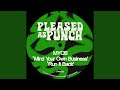 Mind Your Own Business (Extended Mix)