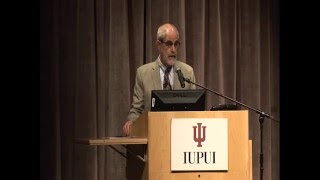 2016 IUPUI Last Lecture: Richard M. Frankel, Ph.D.