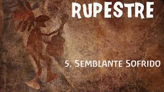 Rupestre (2014) - Semblante Sofrido