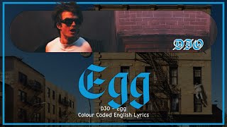 DJO - EGG | Colour English Coded Lyrics