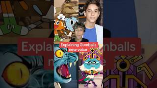 Gumball New Voice Explained