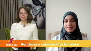 Rëndësia e vaksinimit të fëmijëve | Ditë e Re