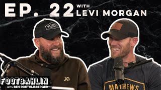 Big Ben & Levi Morgan talk all things hunting on Footbahiln with Ben Roethlisberger Ep. 22