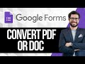 How to Convert Pdf / Doc to Google Form