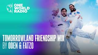 Tomorrowland Friendship Mix with Oden & Fatzo