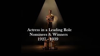 Academy Awards: Oscars Nominees and Winners - Actress in a Leading Role 1927 - 1939