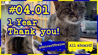#04.01.24 - DriverD & Scratchy-C 1-Year Thank You!!   @DriverDTrains