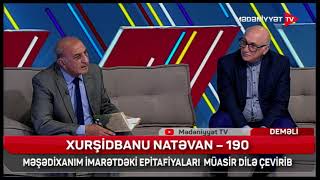 Deməli - 01.11.2022 |  Xurşidbanu Natəvanın 190 illik yubileyi