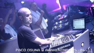 Paco Osuna Live @ Awakenings Easter Anniversary 24-04-11 Gashouder Amsterdam