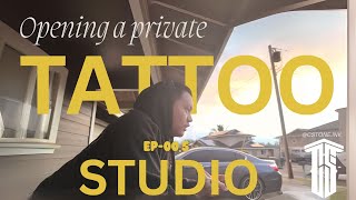 Open a Private Tattoo Studio with me- Ep.0.5