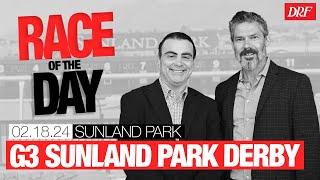 DRF Sunday Race of the Day | Grade 3 Sunland Derby | February 18, 2024