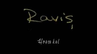 Raviş - Hoşça kal (Official Audio)