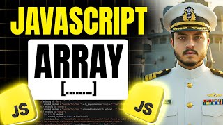 JavaScript Arrays Explained In-Depth | Javascript Full Course #07