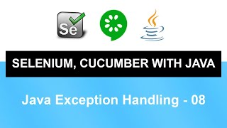 Selenium, Cucumber with Java Course | Java Exception Handling - 08