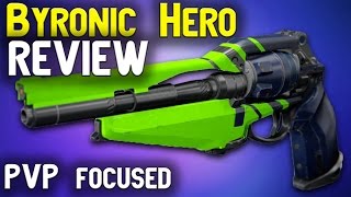 Byronic Hero Review (PvP Focused) | Destiny TTK Hand Cannon