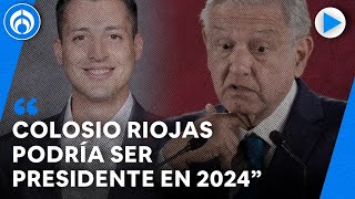 Pese al listado de AMLO, Colosio Riojas es el favorito de la oposición para ser presidente en 2024