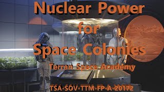 Space Colonization: Nuclear Fission Power