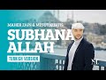 Maher Zain & Mesut Kurtis - Subhana Allah (Turkish Version) | Official Lyric Video