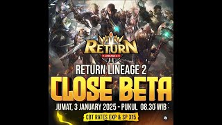 LINEAGE 2 RETURN !! CBT NYOBAIN GAS ( RESTREAM )