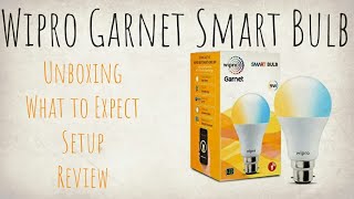 Wipro Garnet 9W Smart Bulb|Unboxing|Setup|Review|What to Expect