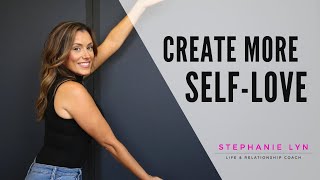12 Ways to Create More Self-Love