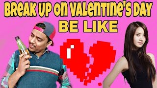 Break Up On Valentines Day Be Like | Bigg Joke Vines | Valentines day funny comedy