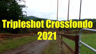 Tripleshot CrossFondo 2021 (Official Video)