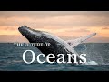 The Future of Oceans