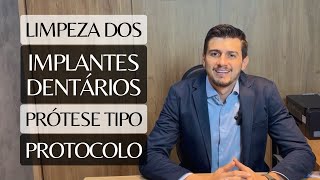 IMPLANTES DENTÁRIOS: Limpeza da PRÓTESE TIPO PROTOCOLO | Dr. Maxuel