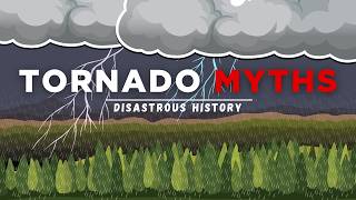 Tornado Myths Explained