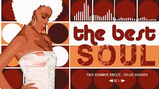 The Best of Soul - Top Hit Soul Songs 2021 |  Soul playlist for you !