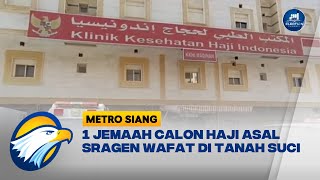 1 Jemaah Calon Haji Asal Sragen Wafat di Tanah Suci