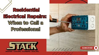 Residential Electrical Repairs: When to Call a Professional